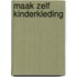 Maak zelf kinderkleding