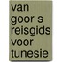 Van goor s reisgids voor tunesie