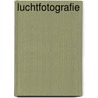 Luchtfotografie by Frytag Drabbe
