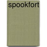Spookfort door Stephen Dixon