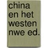 China en het westen nwe ed.