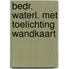 Bedr. waterl. met toelichting wandkaart door Onbekend