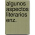 Algunos aspectos literarios enz.