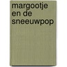 Margootje en de sneeuwpop door Kreyenveld