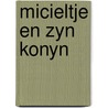 Micieltje en zyn konyn by Steen Pypers