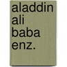 Aladdin ali baba enz. door Nienke van Hichtum