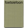 Foetsiefoon by Louwman
