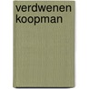 Verdwenen koopman door C. Wilkeshuis