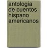 Antologia de cuentos hispano americanos door Wyk