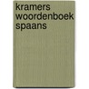 Kramers woordenboek spaans door Kramers