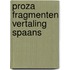 Proza fragmenten vertaling spaans