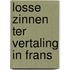 Losse zinnen ter vertaling in frans
