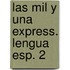 Las mil y una express. lengua esp. 2