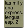 Las mil y una express. lengua esp. 2 door Barraux