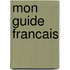 Mon guide francais