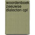 Woordenboek zeeuwse dialecten cpl