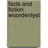 Facts and fiction woordenlyst door Nicholas Meyer