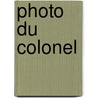 Photo du colonel door Ionesco