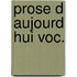 Prose d aujourd hui voc.