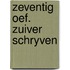 Zeventig oef. zuiver schryven