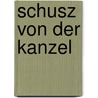 Schusz von der kanzel door Nicholas Meyer