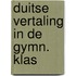 Duitse vertaling in de gymn. klas