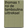 Thomas 1 roi de tamboulina uittreksel door Sandeau