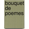 Bouquet de poemes door Bodson Salmon