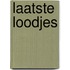 Laatste loodjes