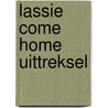 Lassie come home uittreksel by Knight