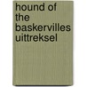 Hound of the baskervilles uittreksel door Doyle