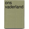 Ons vaderland door Alphen