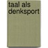 Taal als denksport