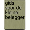 Gids voor de kleine belegger by Mey