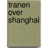 Tranen over shanghai