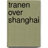 Tranen over shanghai