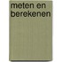 Meten en berekenen
