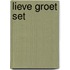 Lieve groet set