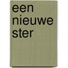 Een nieuwe ster