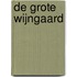 De grote wijngaard