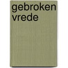 Gebroken vrede door Kamsteeg