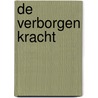 De verborgen kracht door I. Trobisch