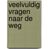 Veelvuldig vragen naar de weg door Velema