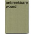 Onbreekbare woord