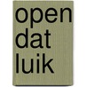 Open dat luik door Sillevis Smit