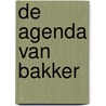 De agenda van Bakker door L.L. Bouwers