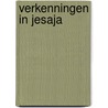 Verkenningen in Jesaja by M.A. Buitink-Heijblom