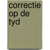 Correctie op de tyd by Willem Aalders