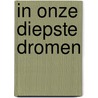 In onze diepste dromen door Lindyer