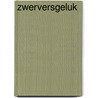 Zwerversgeluk door Kombrink